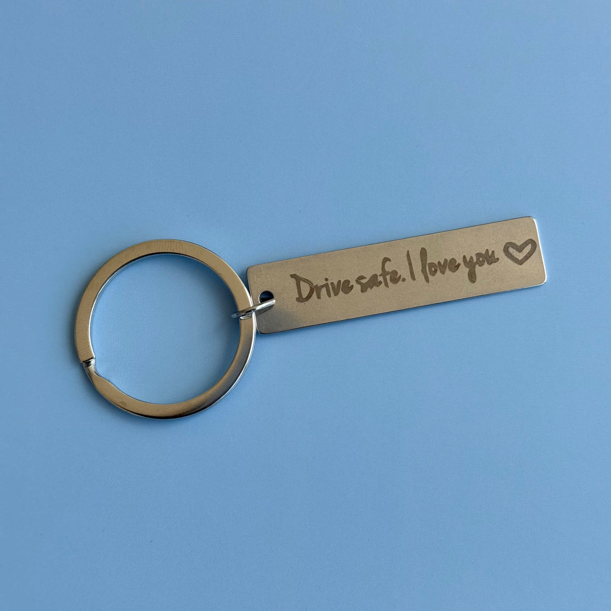 Drive Safe, I Love You Keyring