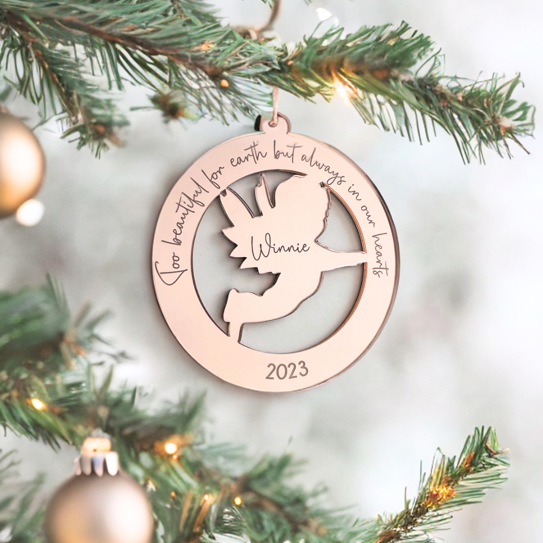 Too Beautiful For Earth But Always in Our Hearts - Keepsake Ornament