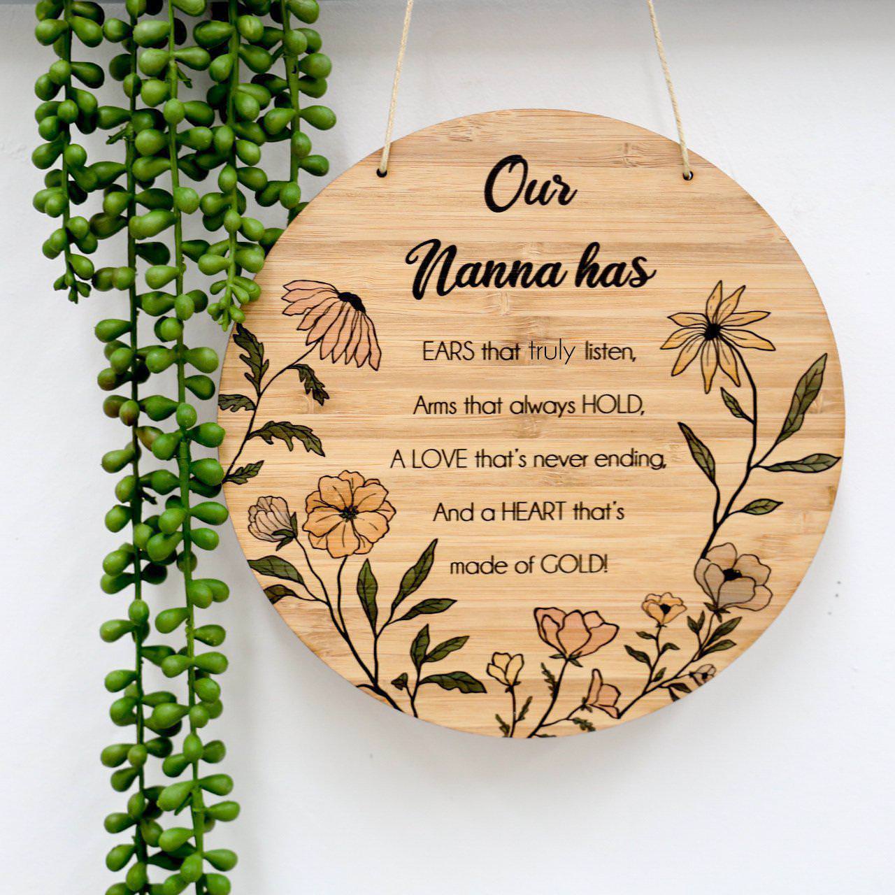 Our Nanna Has Round Bamboo Plaque
